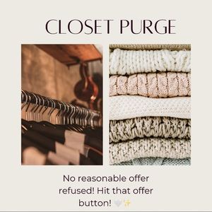 Closet Purge! Make me an offer!